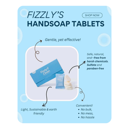 Advertisement for Fizzly's handsoap tablets with product packaging and benefits listed.